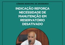 INDICAÇÃO REFORÇA NECESSIDADE DE MANUTENÇÃO EM RESERVATÓRIO DESATIVADO